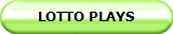 LOTTO PLAYS