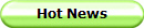 Hot News