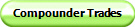 Compounder Trades